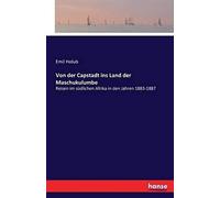 Von Der Capstadt Ins Land Der Maschukulumbe