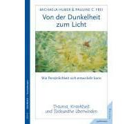 Von Der Dunkelheit Zum Licht