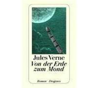 Von der Erde zum Mond Verne, Jules (Auteur)