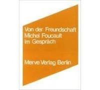 Von der Freundschaft als Lebensweise. Im Gespräch Foucault, Michel (Auteur)