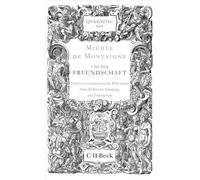 Von der Freundschaft: Kleine Bibliothek der Weltweisheit