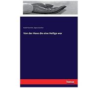 Von Der Hexe Die Eine Heilige War
