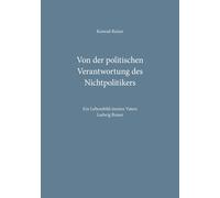 Von Der Politischen Verantwortung Des Nichtpolitikers