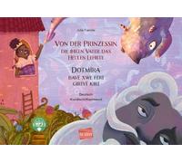 Von der Prinzessin, die ihren Vater das Heulen lehrte (Deutsch-Kurdisch/Kurmancî): Zweisprachiges Kinderbuch mit MP3-Hörbuch zum Herunterladen