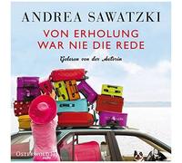 Von Erholung War Nie Die Rede