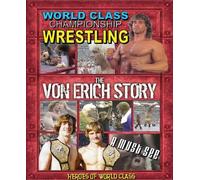 Von Erich Story: World Class Championship