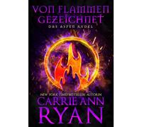 Von Flammen Gezeichnet: Ein paranormaler, romantischer Wolfshifter Liebesroman