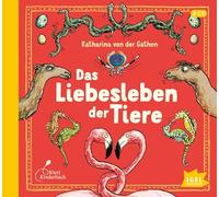 Von Gathen,Katharina - Das Liebesleben der Tiere