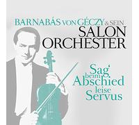 CD Barnabas De Geczy Et Son Salon Orechster Dit Au Revoir Doucement Servus