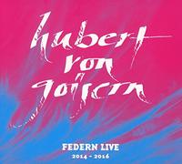 Von Goisern,Hubert - Federn Live 2014-2016