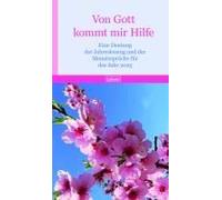 Von Gott Kommt Mir Hilfe 2025