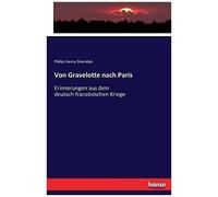 Von Gravelotte Nach Paris