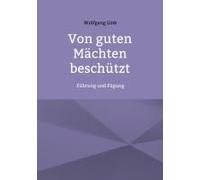 Von Guten Mächten Beschützt