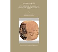 Von Heinrich Heine Zu Sai Jinhua Und Baron Ketteler (1900)