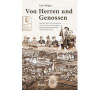 Von Herren und Genossen: Geschichten und Ereignisse rund um die Gründung der Brauereigenossenschaft Taufkirchen (Vils)