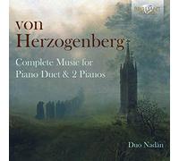 Von Herzogenberg – Complete Music for Piano Duet – Edel