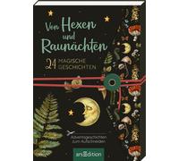 Von Hexen und Raunächten. 24 magische Geschichten: Adventsgeschichten zu (Poche)