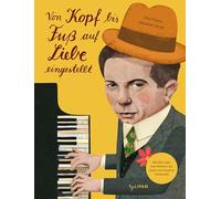Von Kopf uß auf Liebe eingestellt: Ein biografisches Bilderbuch über den Komponisten Friedrich Hollaender, mit QR-Codes zum Anhören der Lieder. Für Kinder ab 6 Jahren.