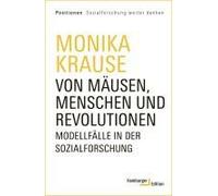 Von Mäusen, Menschen Und Revolutionen