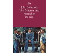 Von Mäusen und Menschen.