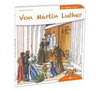 Von Martin Luther Den Kindern Erzählt