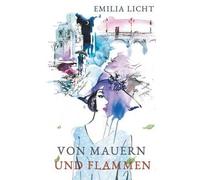 Von Mauern Und Flammen