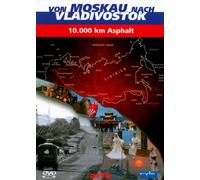 Von Moskau nach Vladivostok-10.000 km Asphalt [Import]