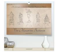 Von Mozart bis Beethoven (hochwertiger Premium Wandkalender 2026 DIN A2 quer), Kunstdruck in Hochglanz: Berühmte Komponisten in eleganten ... zu deren Bezug zur Musikstadt Wien.