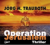 Jörg H. Trauboth – Operation Jerusalem – CD
