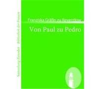 Von Paul zu Pedro Reventlow, Franziska Gräfin zu (Auteur)