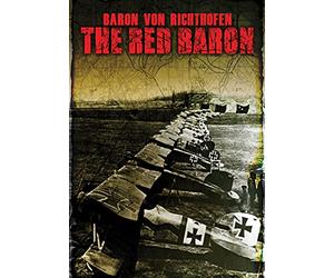 Von Richthofen: The Red Baron