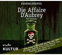 Von Rolf Schneider / Krista Posch/jürgen Hentsch - Die Affaire D'Aubrey-Kriminalhörspiel [Import]