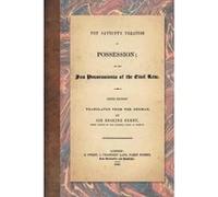 Von Savigny's Treatise on Possession - [Version Originale] Friedrich Von Savigny (Auteur)
