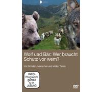 Von Schafen,Menschen und Wilden Tieren - Wolf und Br: Wer Braucht Schutz Vor WEM [Import]