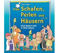 Von Schafen, Perlen und Häusern: Jesus erzählt