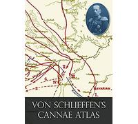 Von Schlieffen's "Cannae" Atlas