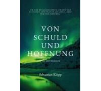 Von Schuld Und Hoffnung