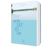 Von See zu See: Wandern auf dem 66-Seen-Weg rund um Berlin