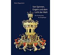 Von Spinnen, Engeln Und Dem Licht Der Welt