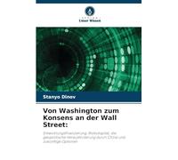 Von Washington zum Konsens an der Wall Street