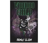 Voodoo Child: A Southern Gothic Horror Novel