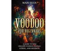 Voodoo For Beginners
