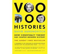 Voodoo Histories: The Sunday Times Bestseller featured on Hoaxed podcast
