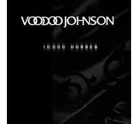 Voodoo Johnson - 10 000 Horses [Import]