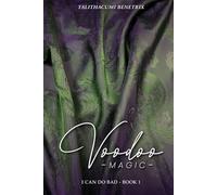 Voodoo Magic: I CAN DO BAD - BOOK 1