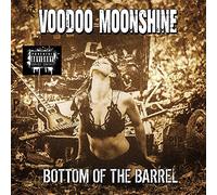 Voodoo Moonshine – Bottom of The Barrel – CD