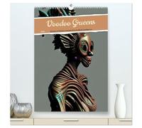 Voodoo Queens (High Quality Premium Wall Calendar 2026 DIN A2 portrait),CALVENDO 12 Month Wall Calendar: Women of Voodoo created with Artificial Intelligence
