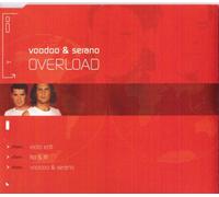 Voodoo & Serano - Overload [Import]