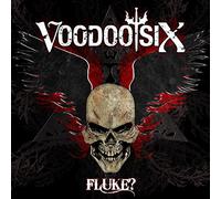 Voodoo Six - Fluke [Import]