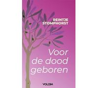 Voor de dood geboren